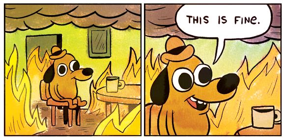 Meme This Is Fine — anjing duduk tenang minum kopi di ruangan yang terbakar